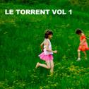 Le Torrent, Vol. 1专辑