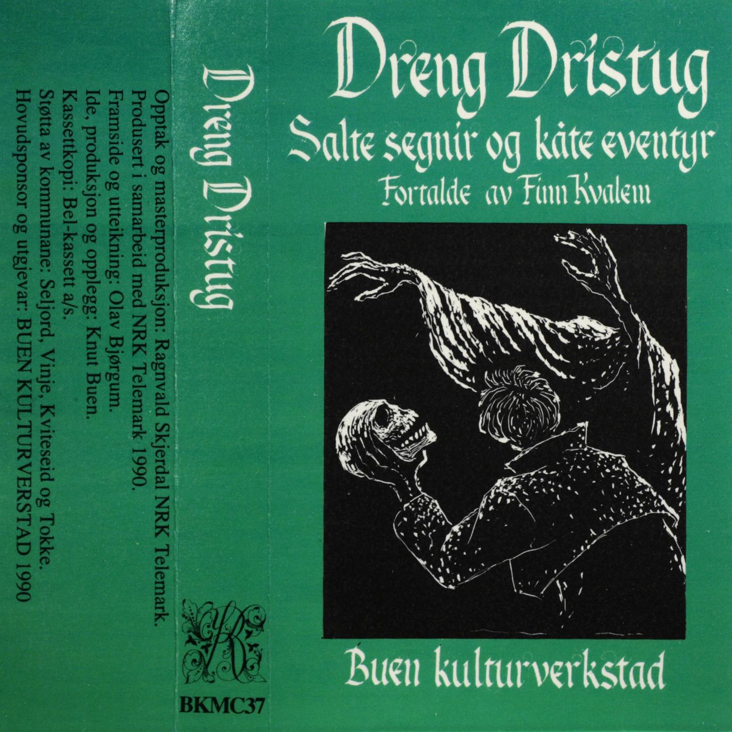 Dreng Dristug - Salte Segnir Og Kåte Eventyr Fortalde Av Finn Kvalem