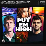 Put Em High (feat. Therese) [Extended Mix]