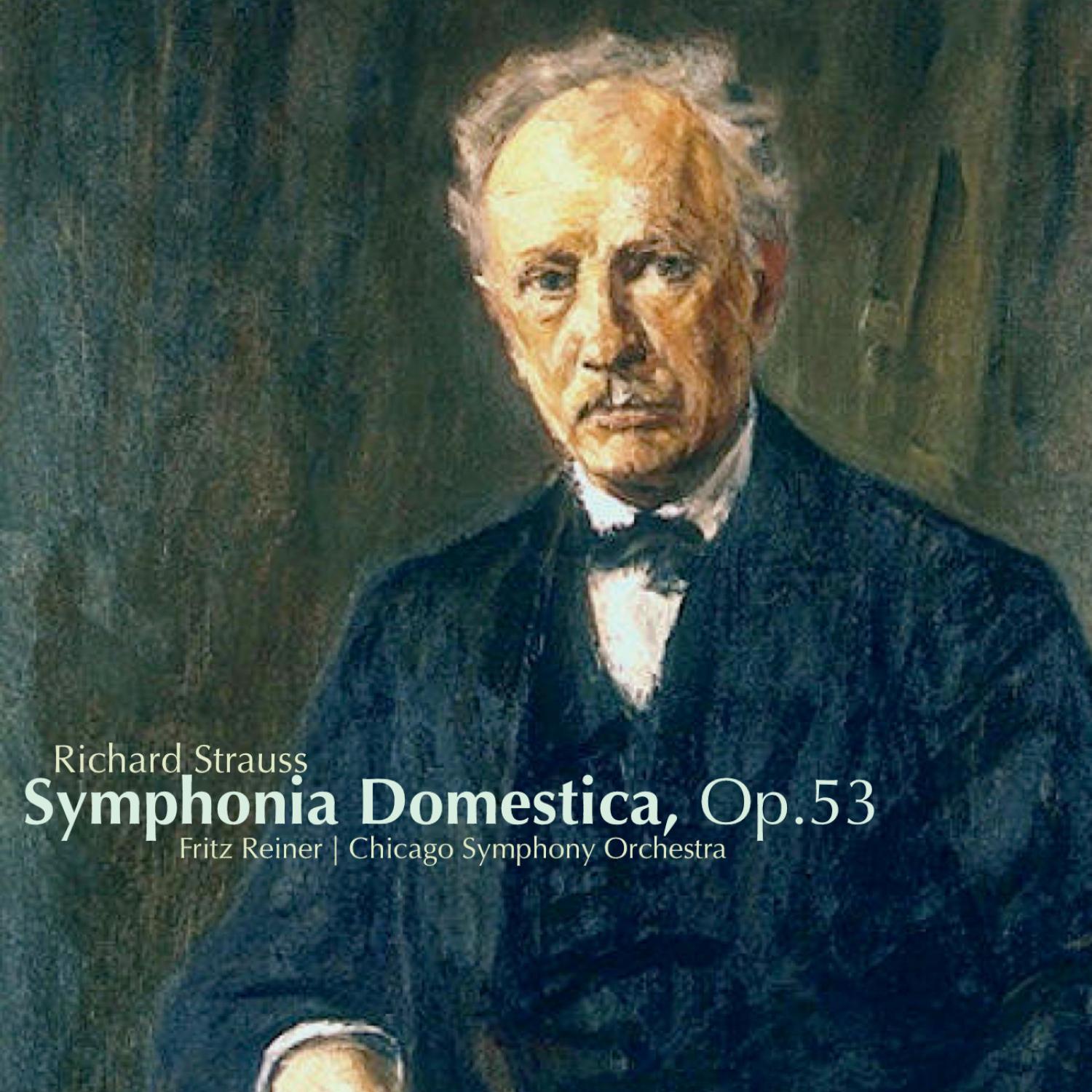 Strauss: Symphonia Domestica, Op.53