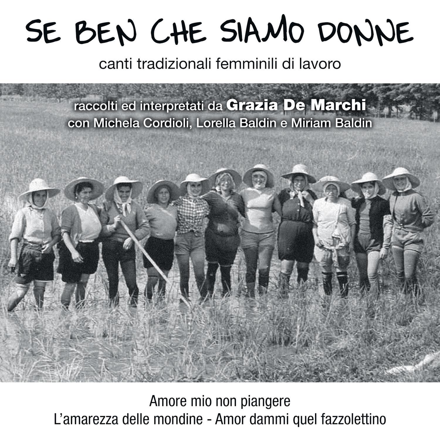 Se ben che siamo donne, canti tradizionali femminili di lavoro