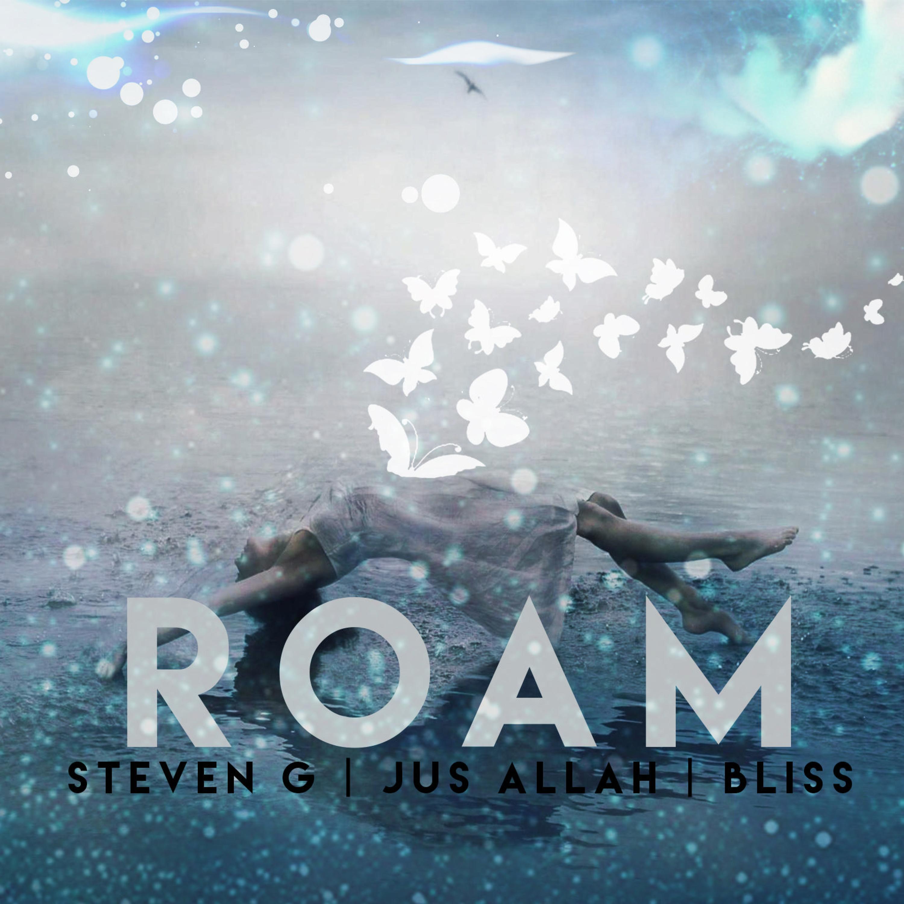 Roam (feat. Jus Allah & Bliss)