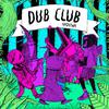 Dub Club - Haduwa