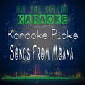 Karaoke Picks - Songs from Moana