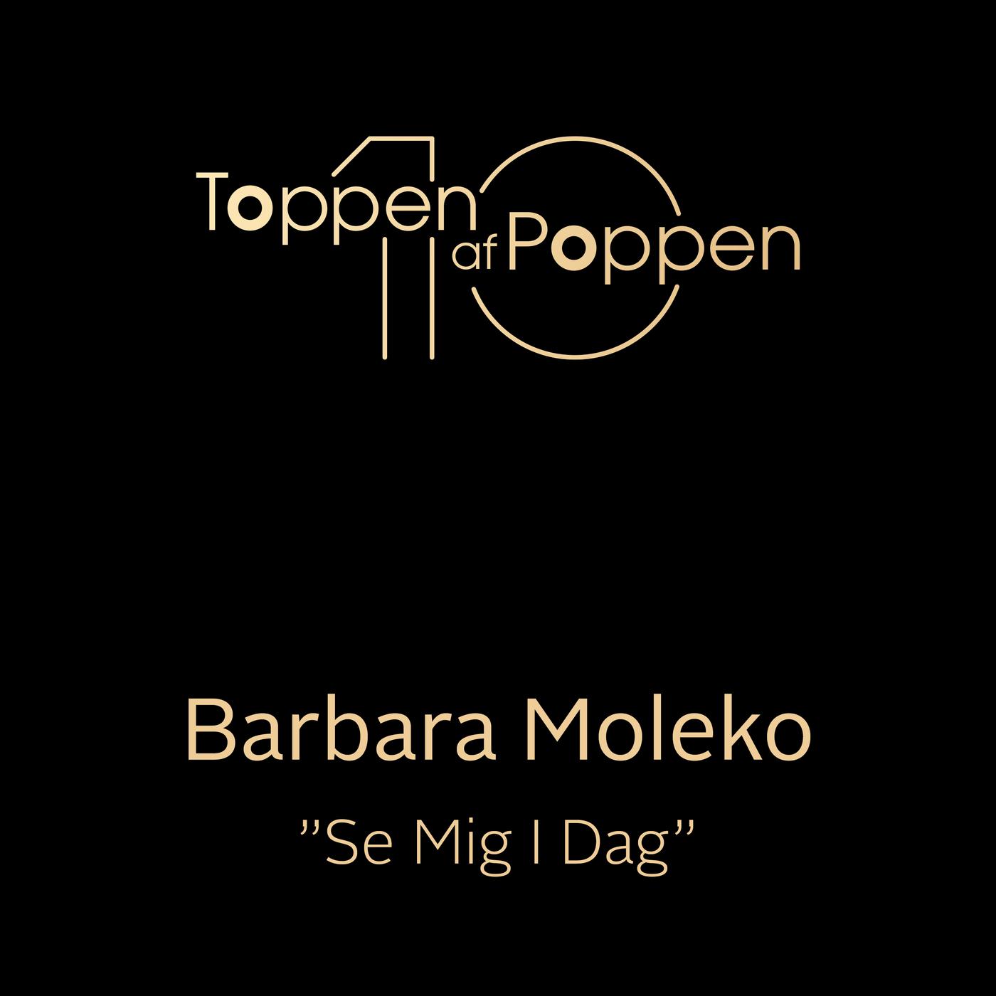 Barbara Moleko - Se Mig I Dag