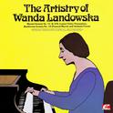 The Artistry Of Wanda Landowska (Digitally Remastered)专辑