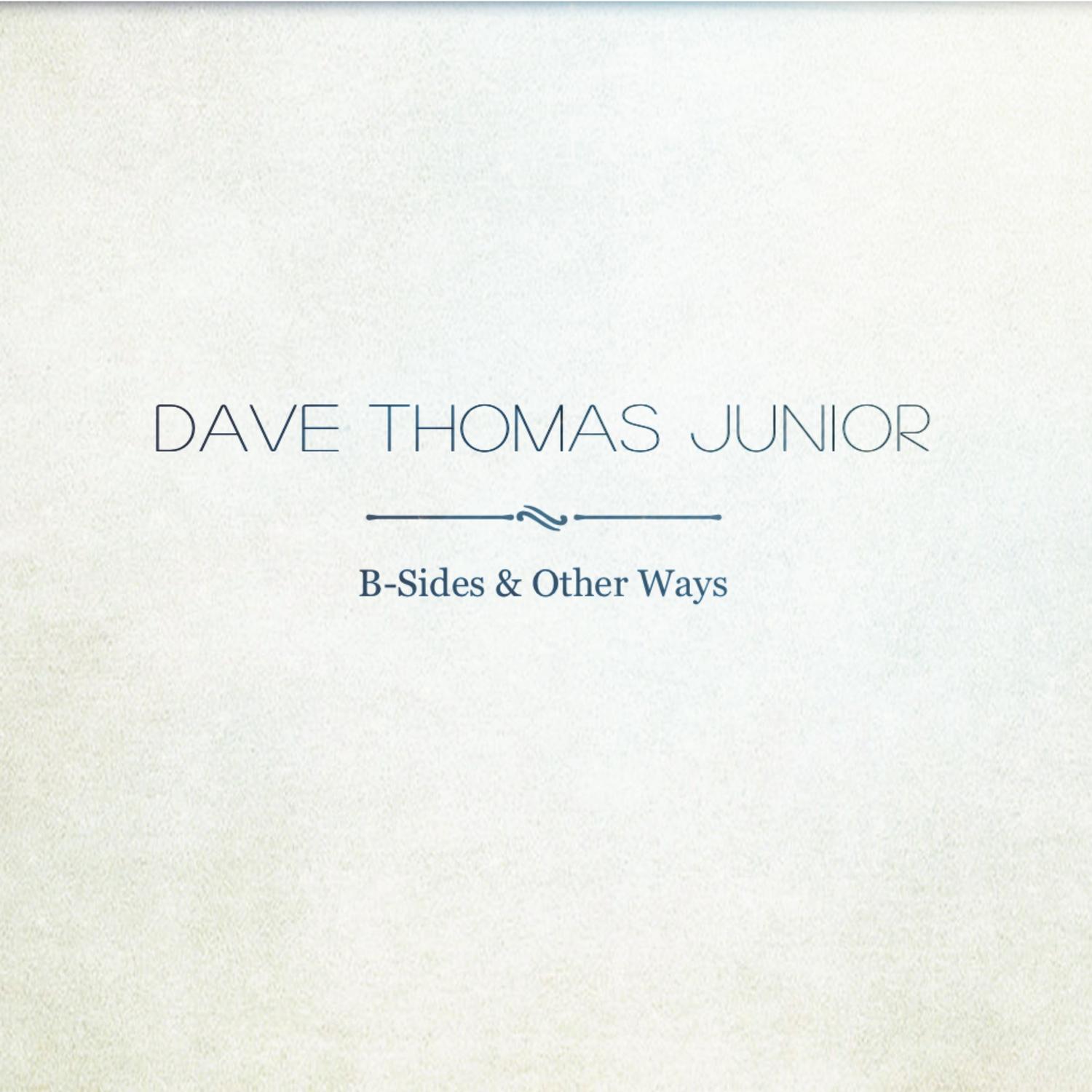B-Sides & Other Ways