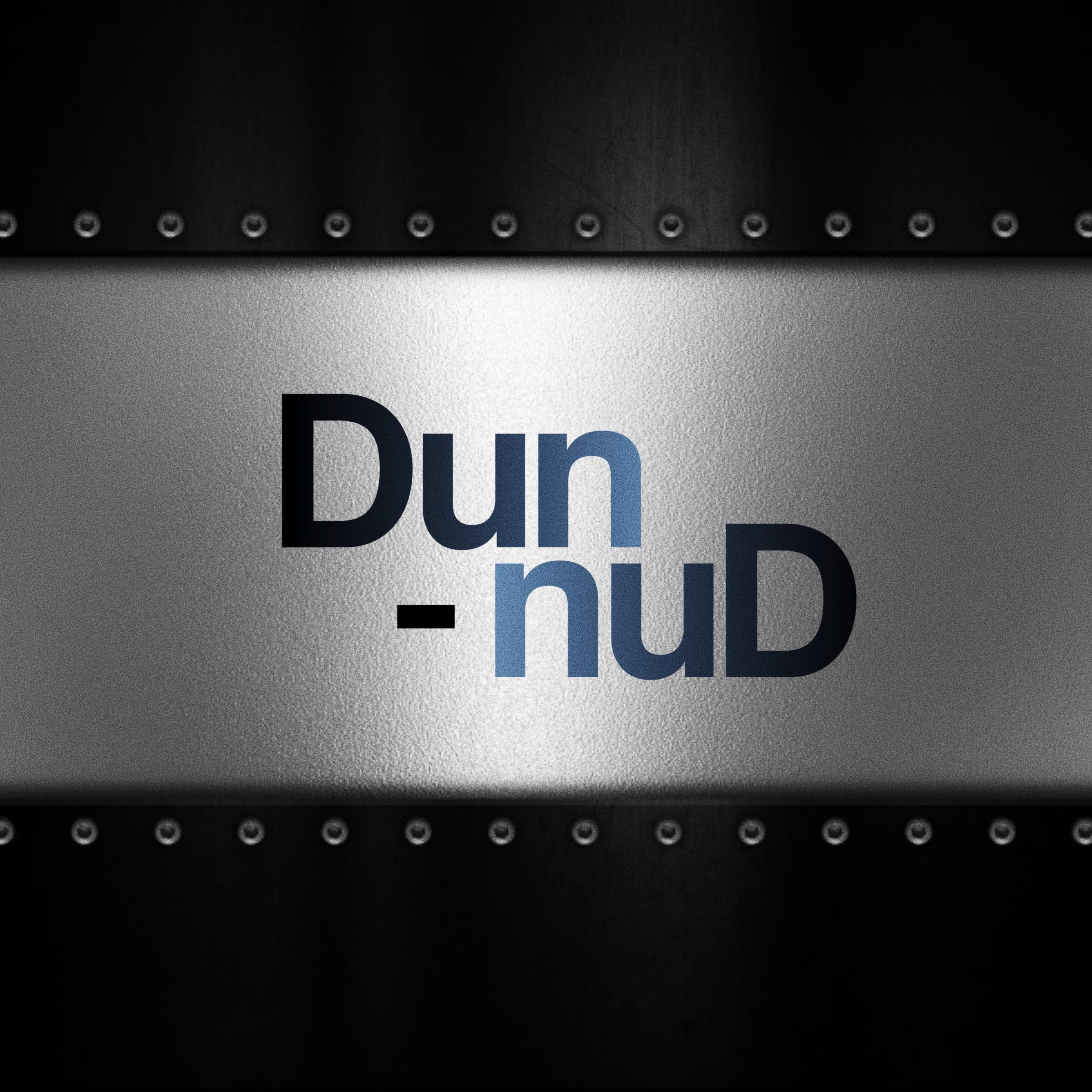 DUN DUN