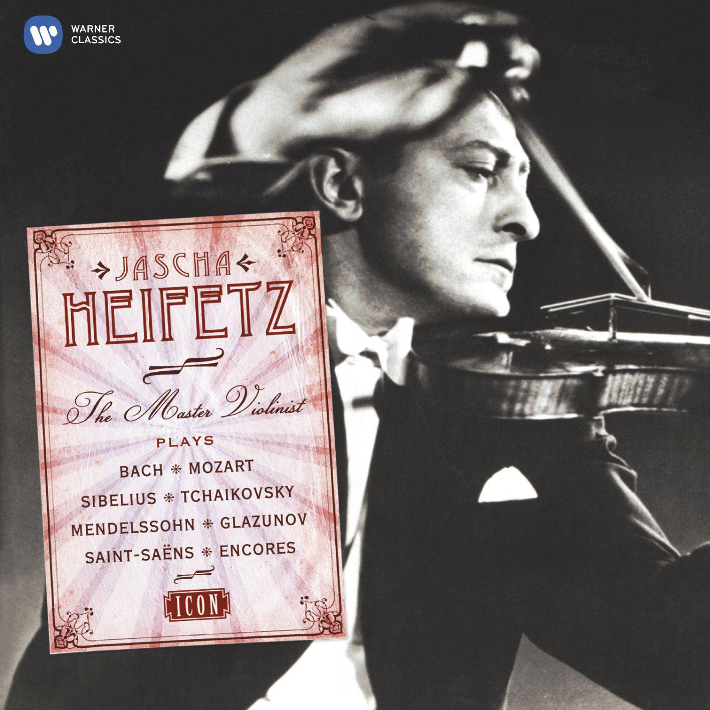 Jascha Heifetz - Sonata for Solo Violin No. 3 in C Major, BWV 1005:III. Largo