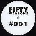 Fifty Weapons #001