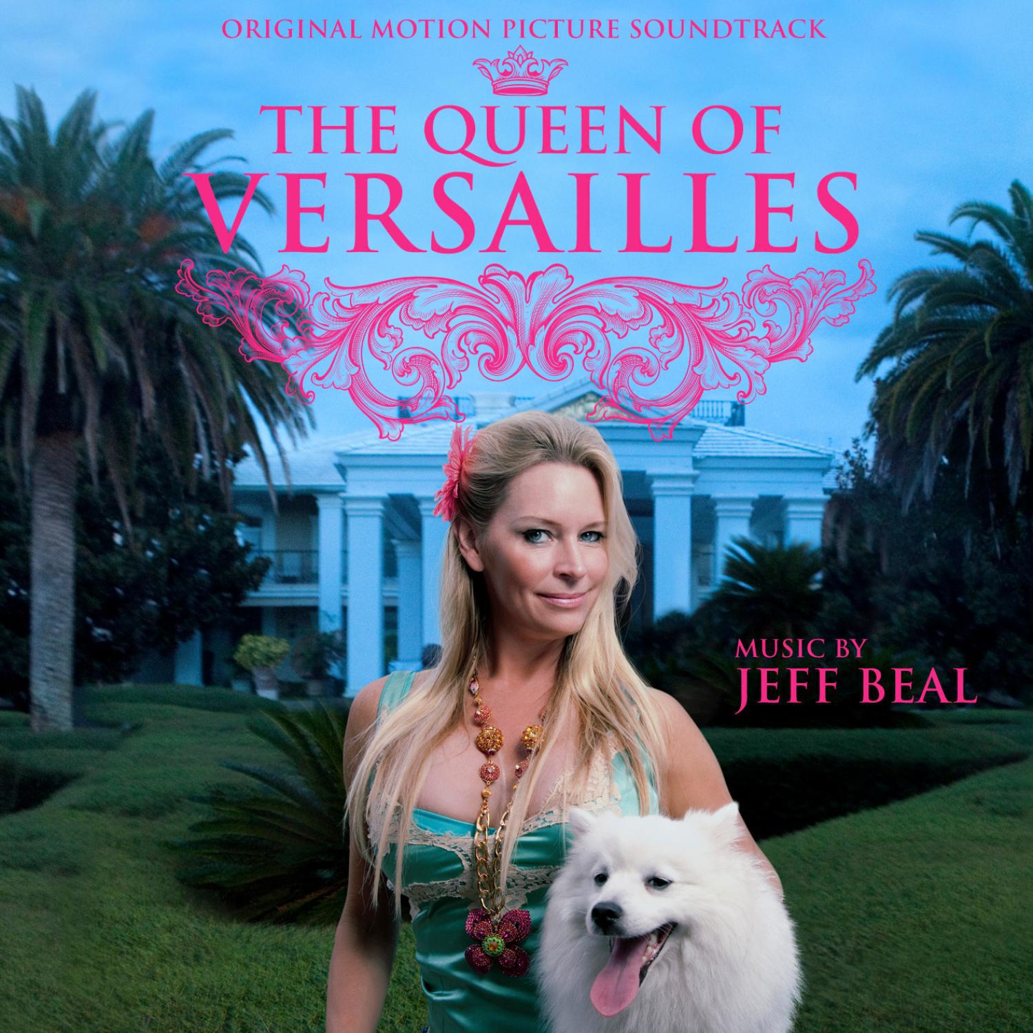 Queen of Versailles (Original Motion Picture Soundtrack)专辑