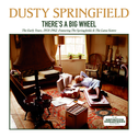 There's a Big Wheel: The Early Years, 1958 - 1962 (feat. The Springfields & The Lana Sisters)专辑