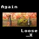 Again（Loose_X bootleg）专辑