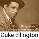 Classic Ellington, Vol. 7: Piano in the Foreground专辑