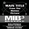 Men in Black III - Theme from the Motion Picture (Danny Elfman)