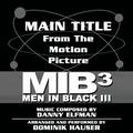 Men in Black III - Theme from the Motion Picture (Danny Elfman)