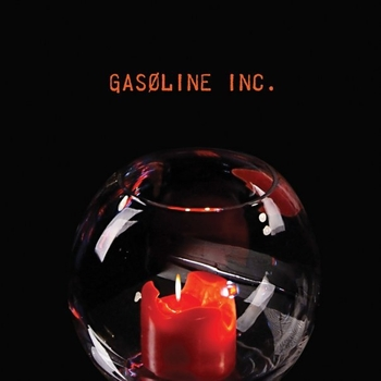 Gasoline Inc.