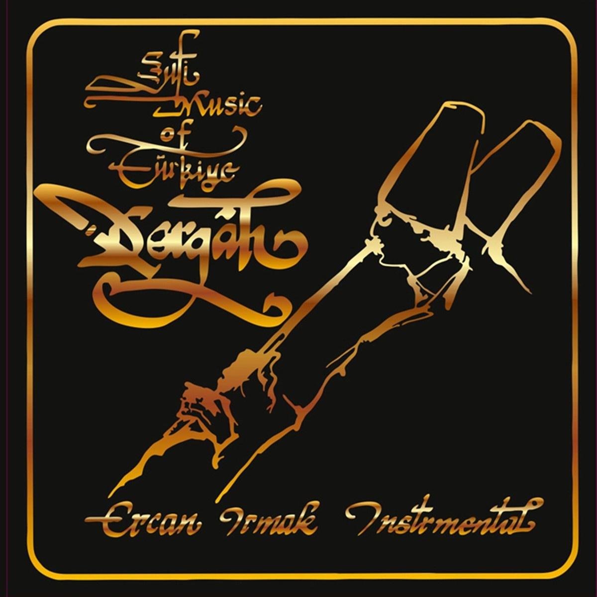 Dergah (Sufi Music Of Turkey)