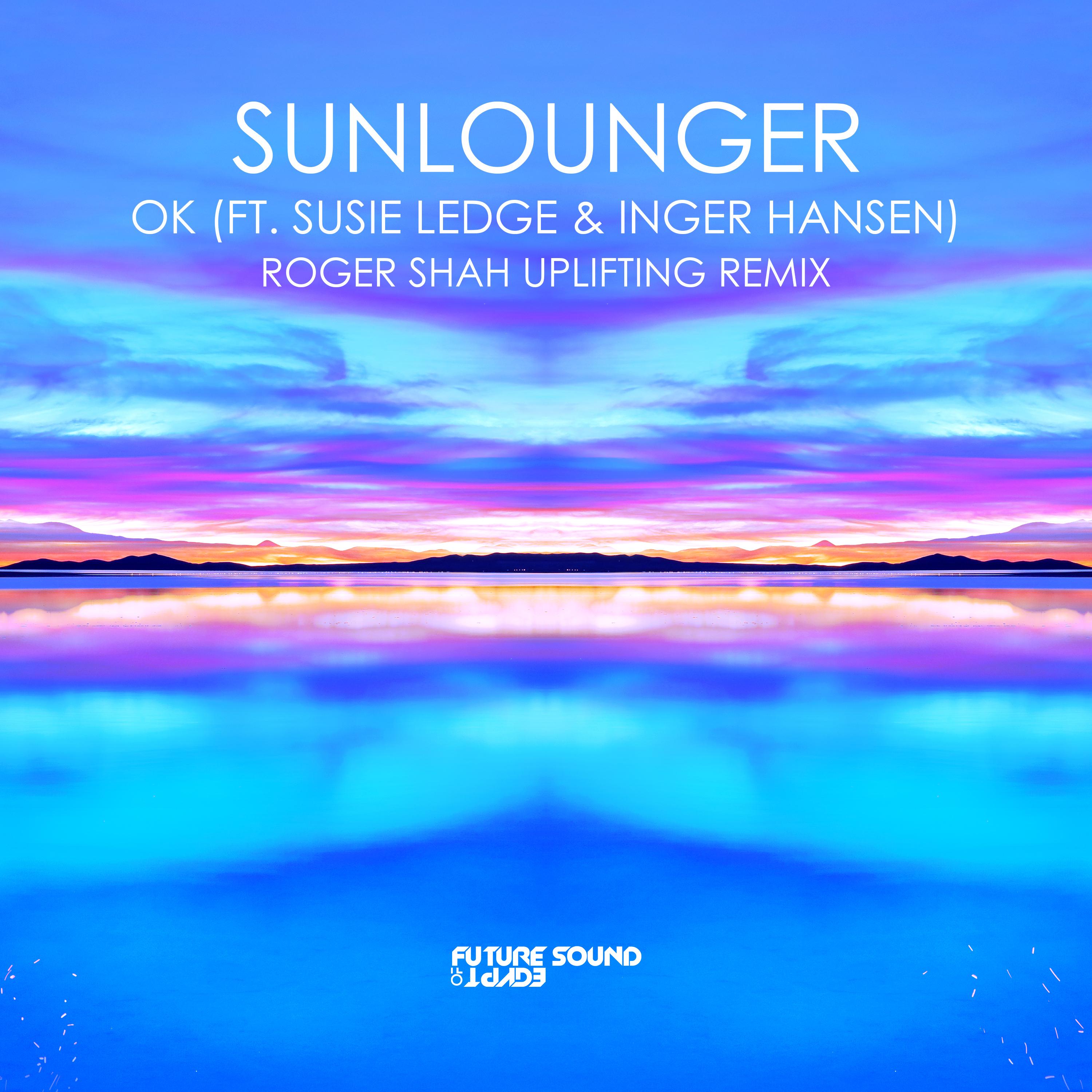 OK (Roger Shah Uplifting Remix)