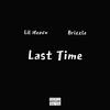 Lil Heavn - Last Time (feat. Brizzle)