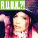 R.U.O.K!?专辑