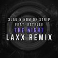 The Night (LAXX Remix)