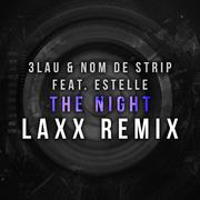 The Night (LAXX Remix)