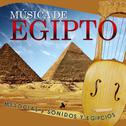 Música de Egipto, Melodías y Sonidos Egipcios专辑