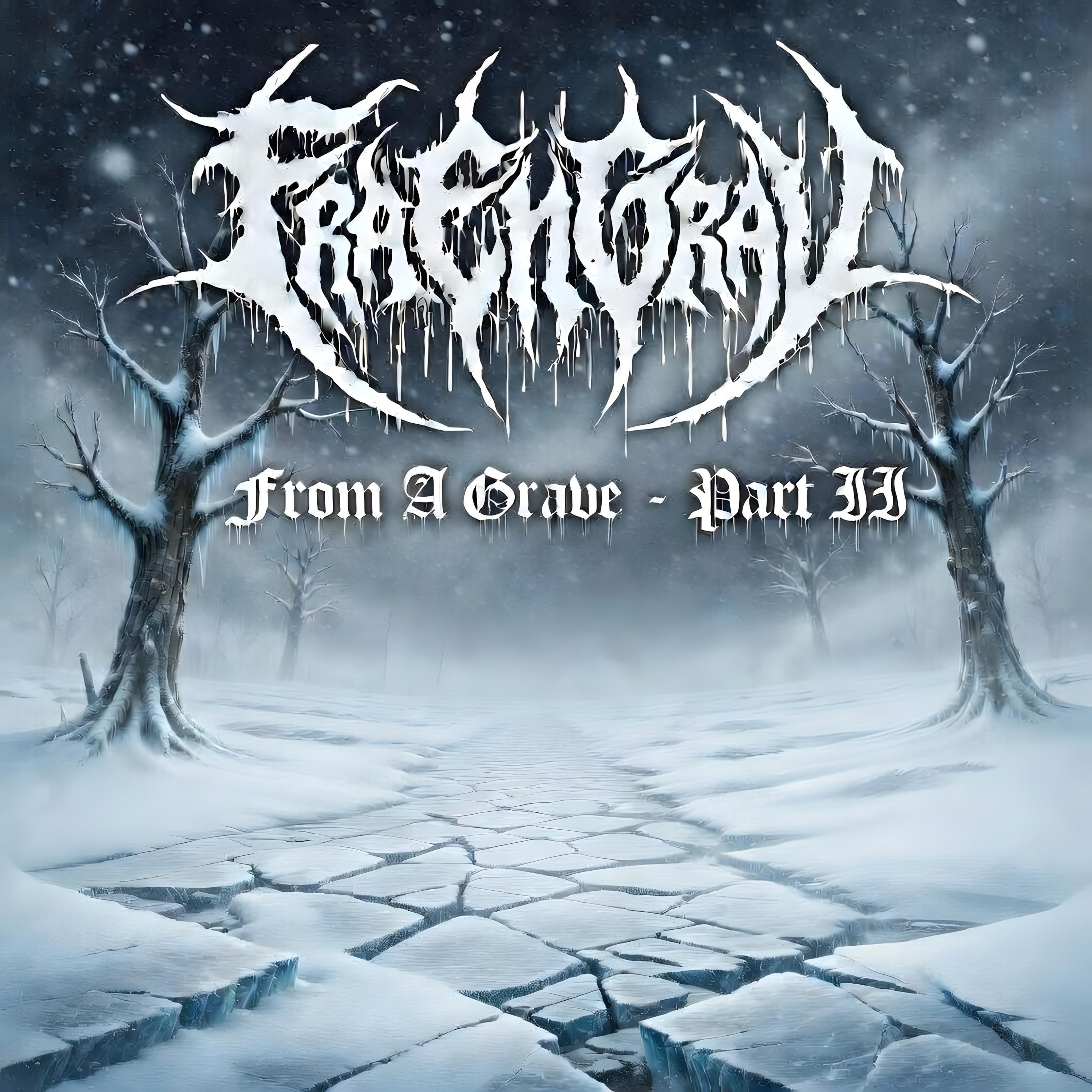 From a Grave (Part II)