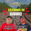 MC DEYVINHO SP - Estrada de Barro