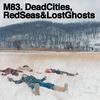 Dead Cities, Red Seas & Lost Ghosts专辑