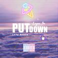 PUT DOWN (Prod.GroovyRoom)