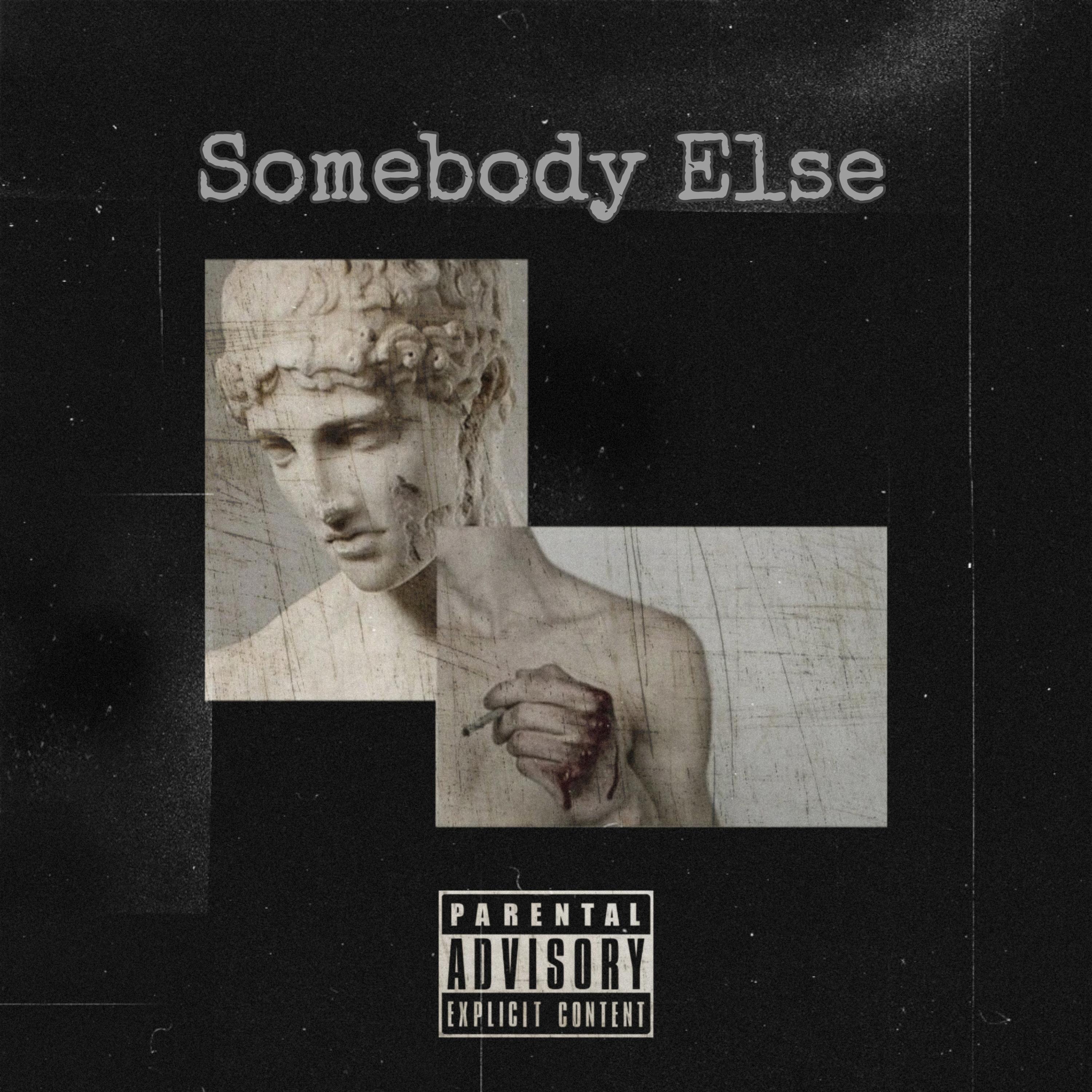 Somebody Else