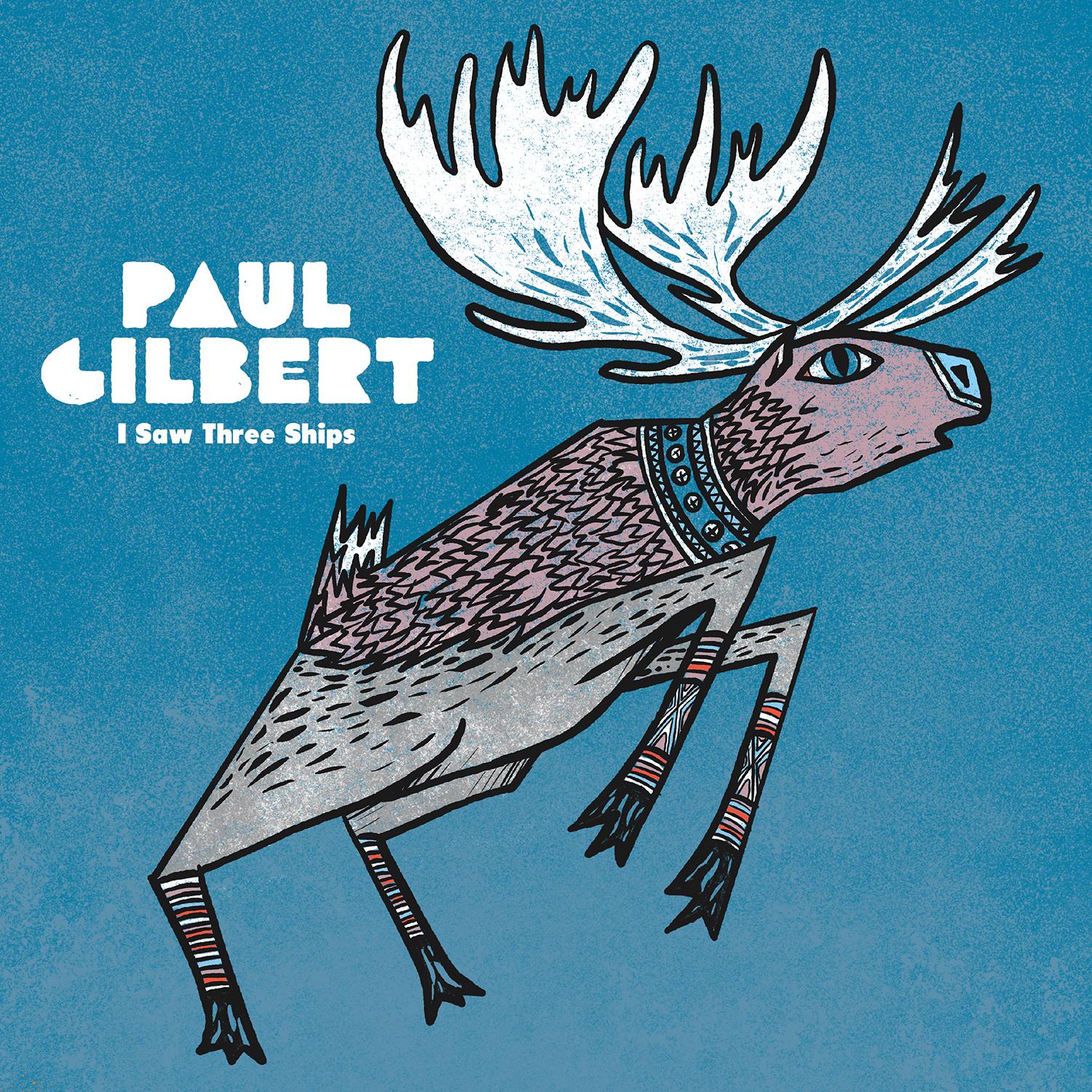 Paul Gilbert - Every Christmas Has Love