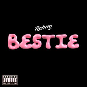 Rotimi - Bestie (Instrumental) 原版无和声伴奏