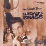 Sexy Swingin' Sisters & the Bad Ass Brass专辑