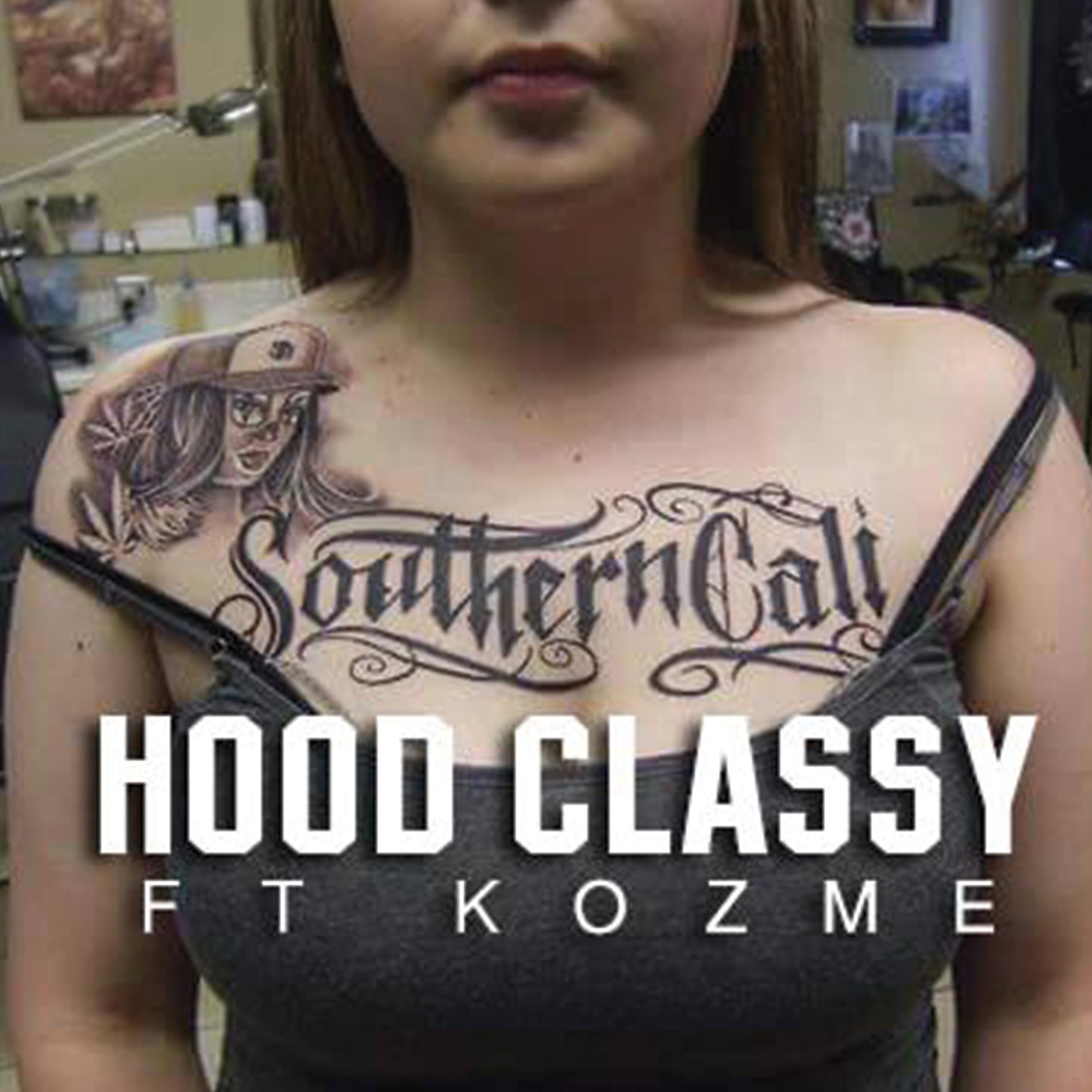 Hood Classy (feat. Kozme)