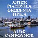 Astor Piazzolla - Orquesta Típica专辑