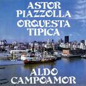 Astor Piazzolla - Orquesta Típica专辑