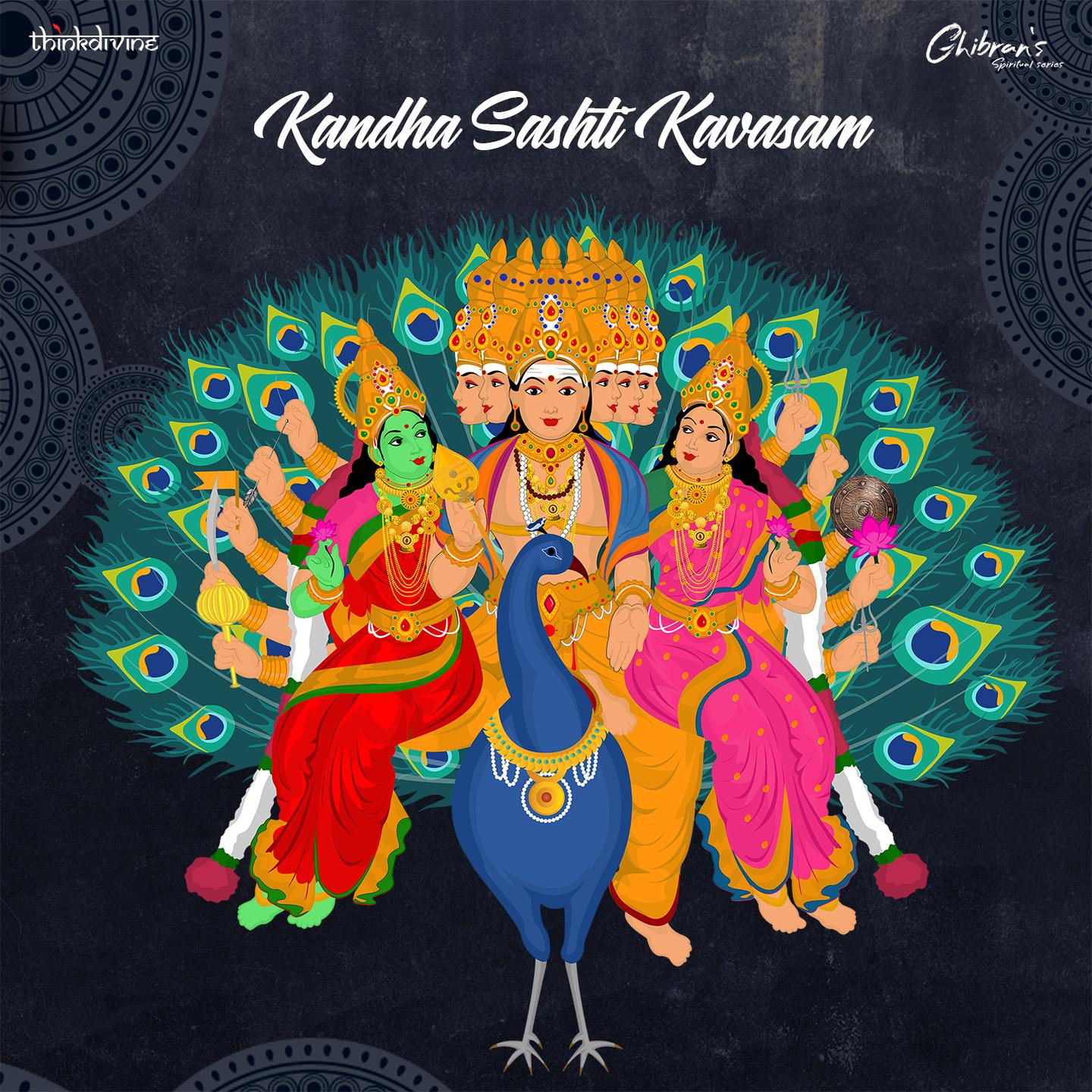 Kandha Sashti Kavasam (From "Ghibran's Spiritual Series")