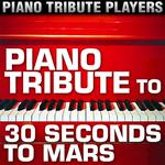 Piano Tribute to 30 Seconds to Mars专辑