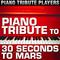 Piano Tribute to 30 Seconds to Mars专辑