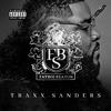 Traxx Sanders - BIG FLEX