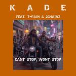 Can't Stop, Won't Stop (feat. T-Pain & 2 Chainz)专辑