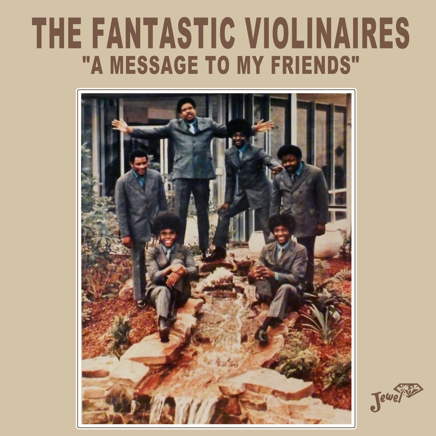 The Fantastic Violinaires "A Message to My Friends"