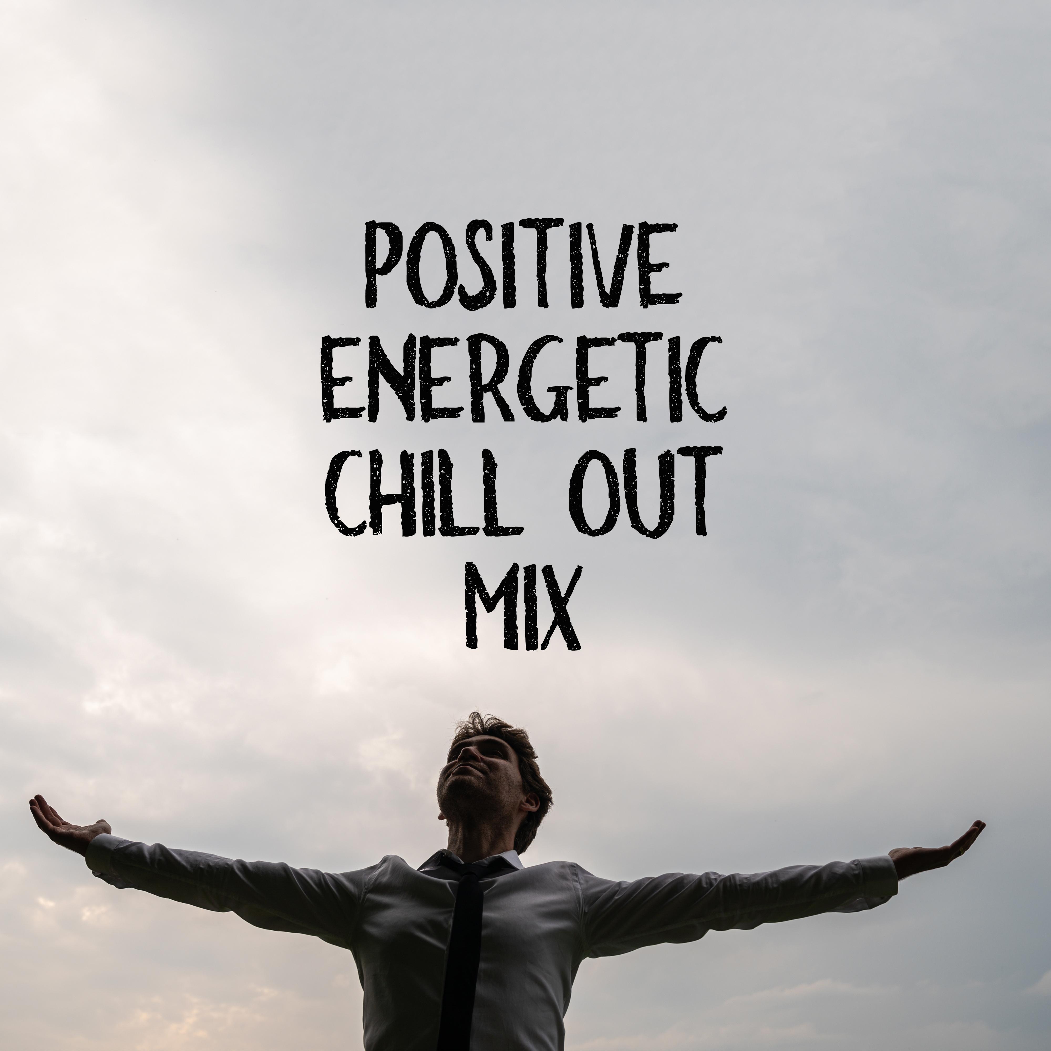 Positive Energetic Chill Out Mix – Relax and Enjoy The Best Summer Chillout Vibes For The Summer of 2020