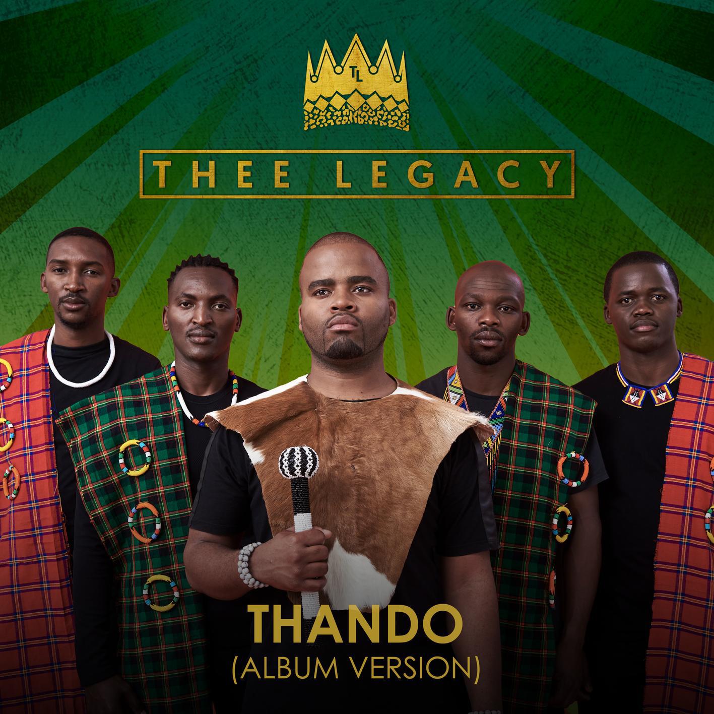 Thee Legacy - Thando (Album Version)