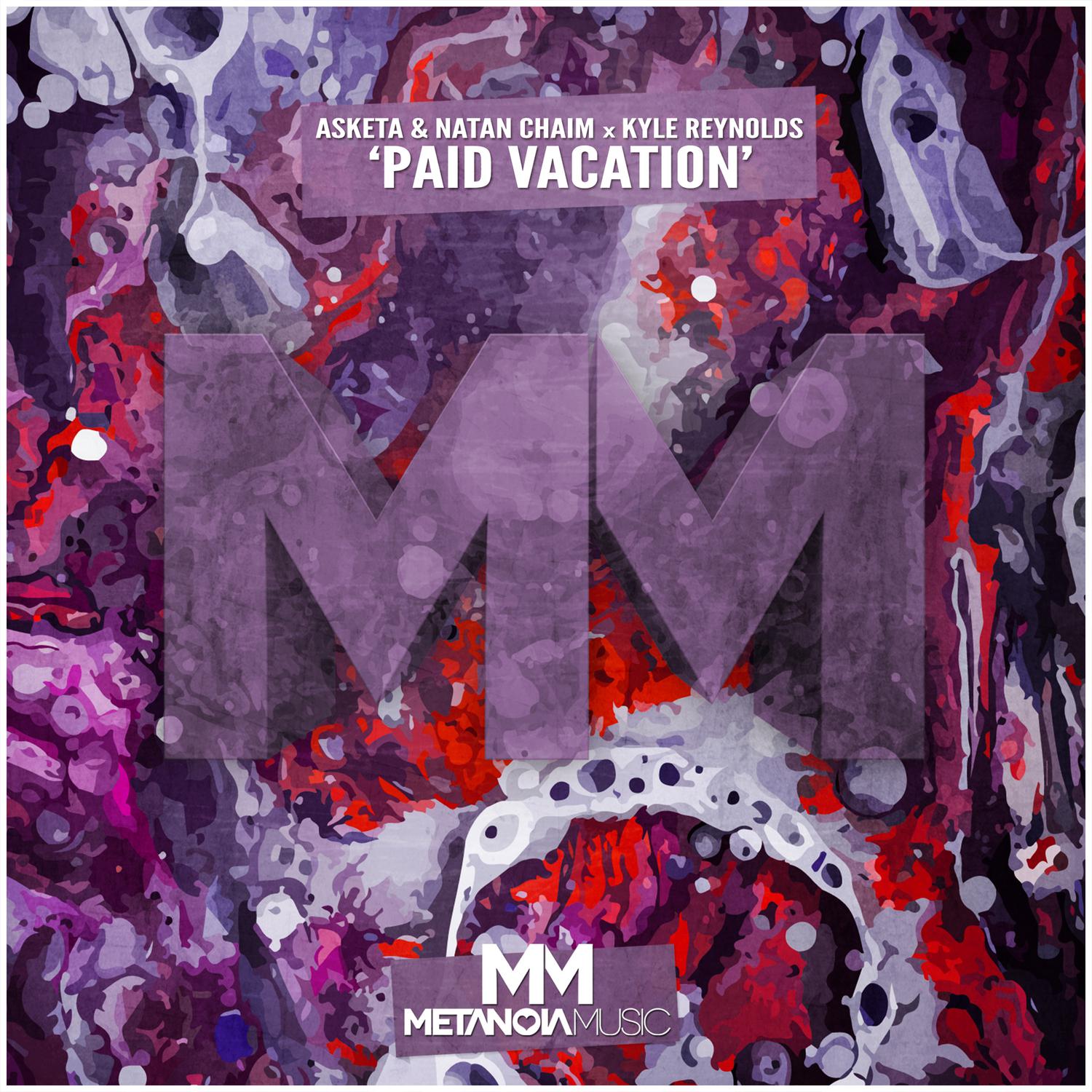 Asketa & Natan Chaim - Paid Vacation