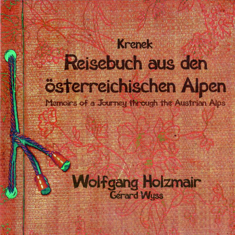 Krenek: Reisebuch aus den österreichischen Alpen; Fiedellieder