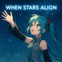 When Stars Align (feat. 初音ミク)专辑